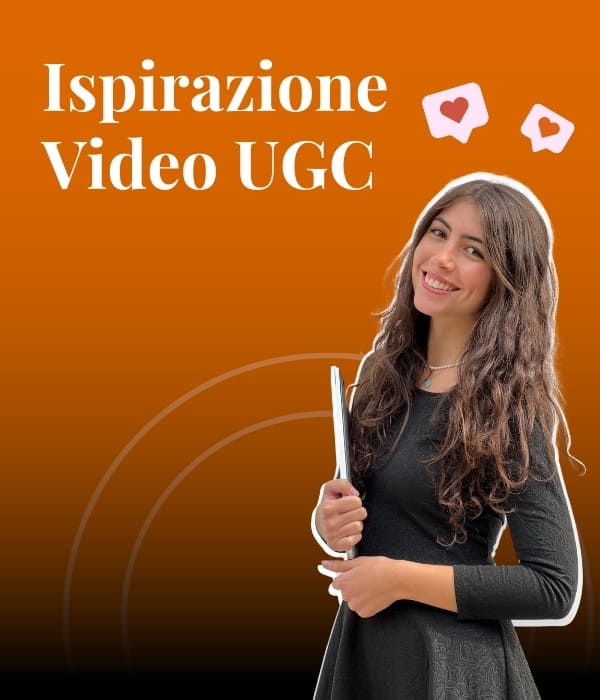 Ispirazione Video UGC (1)